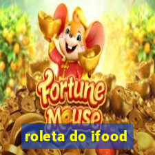 roleta do ifood